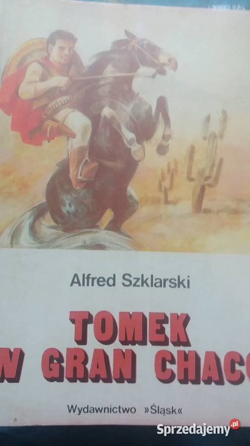 Szklarski książki Tomwek w Gran Chaco dziecięce mazowieckie