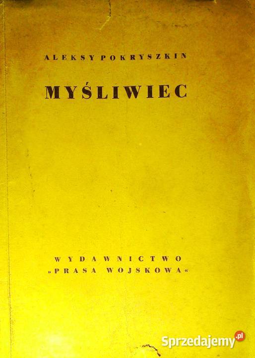 Myśliwiec Pokryszkin Aleksy Wspomnienia Pozostałe