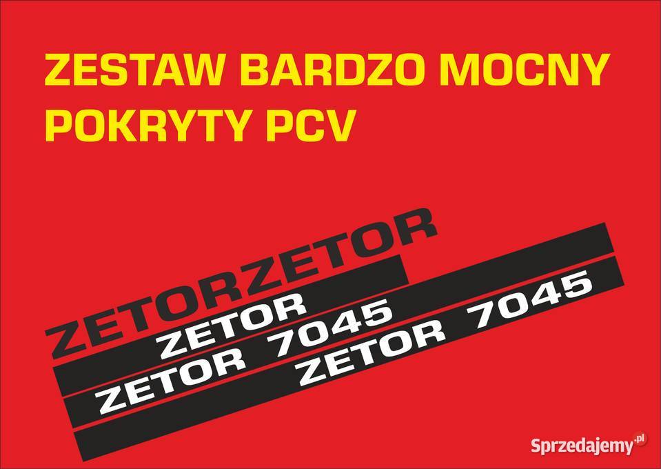 NAKLEJKI ZETOR 7045 SUPER MOCNE kujawsko-pomorskie Bydgoszcz sprzedam