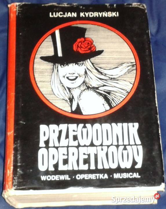 Przewodnik operetkowy Kydryński Lucjan Chełm