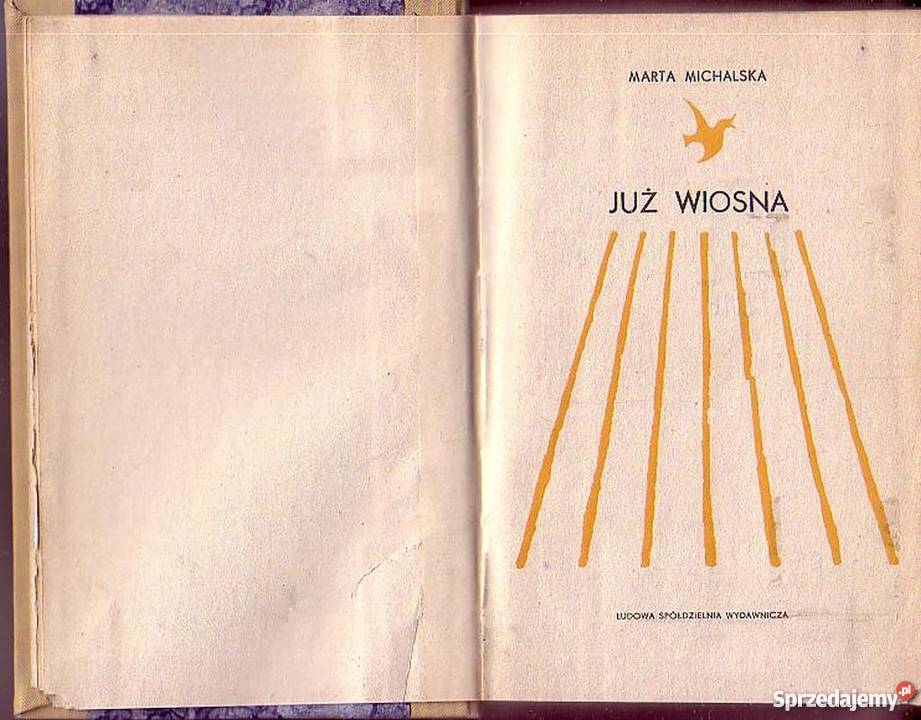 0574 JUŻ WIOSNA MARTA MICHALSKA Proza i poezja