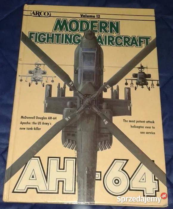 Modern fighting aircraft AH 64 Dough Richardson Chełm
