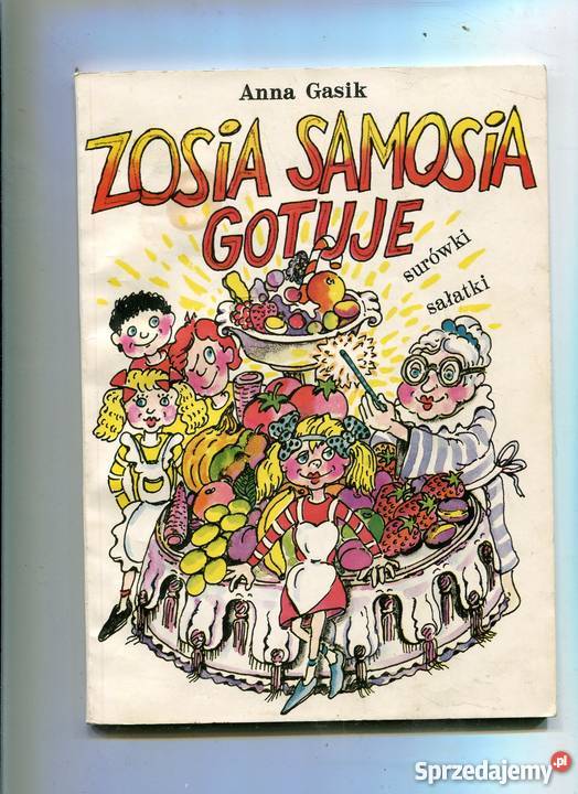 Zosia Samosia gotuje Anna Gasik Kultura i Rozrywka Szczecin