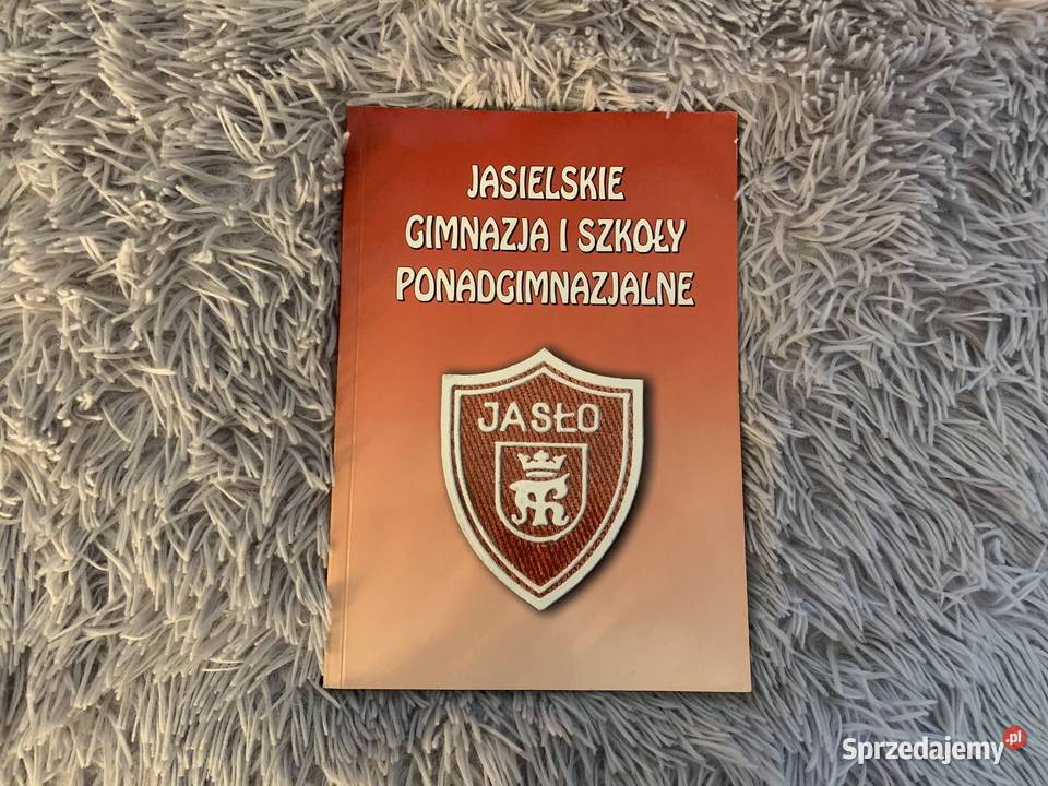 Jasielskie gimnazja i szkoły ponadgimnazjalne Rok wydania 2004 Jasło sprzedam
