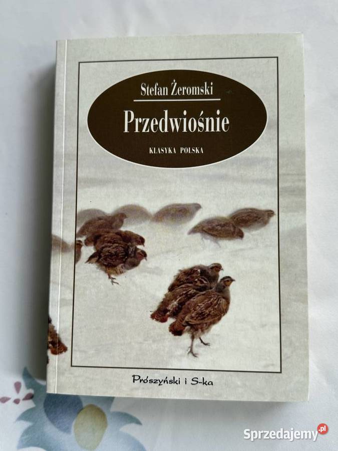 PrzedwiosnieStefan Zeromskiksiazka Proza i poezja lubelskie Lublin