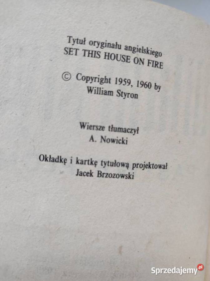 Na pastwę płomieni Styron Set This House on Fire świętokrzyskie sprzedam