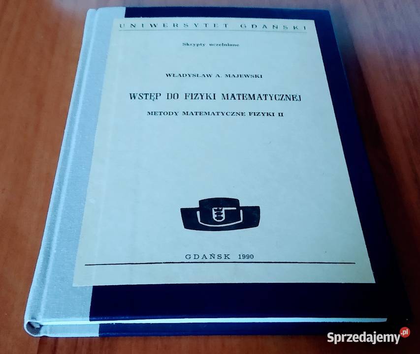 Metody matematyczne fizyki II Majewski