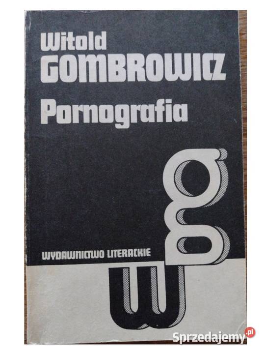 Pornografia Witold Gombrowicz świętokrzyskie Sandomierz