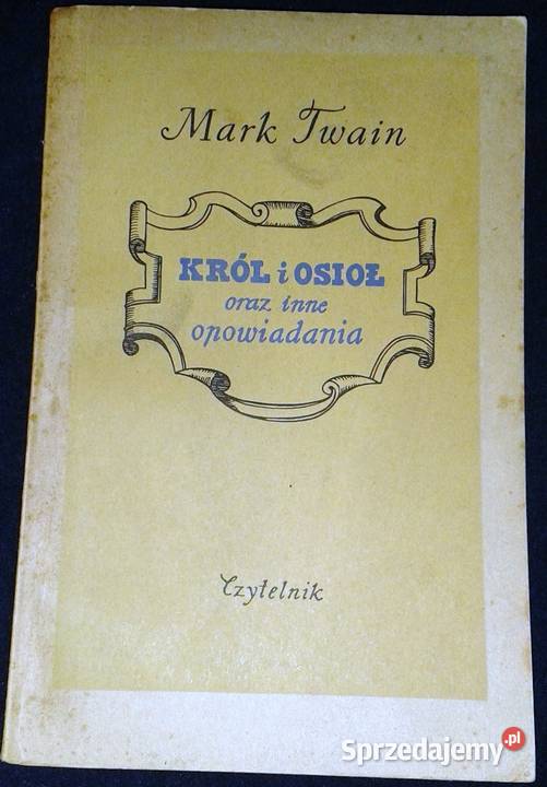 Król i osioł inne opowiadania Mark Twain