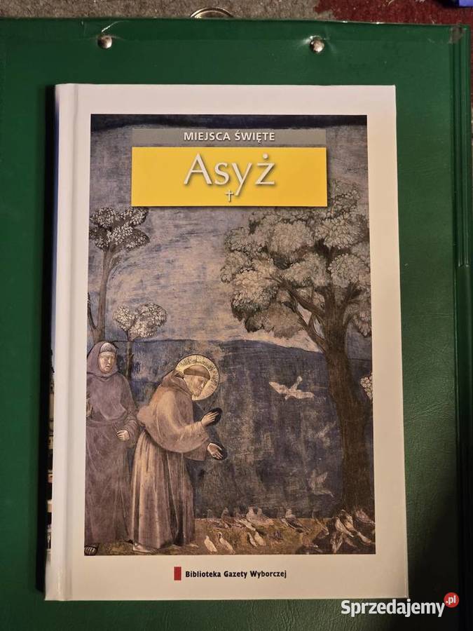 Miejsca Święte Asyż Bilbioteka Gazety Wyborczej Rok wydania 2010 Mapy i przewodniki zachodniopomorskie Gryfice
