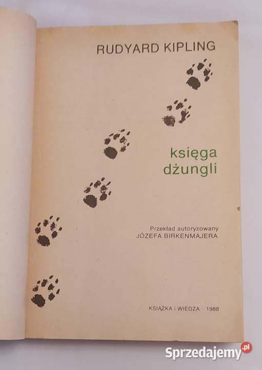 KSIĘGA DŻUNGLI DRUGA KSIĘGA DŻUNGLI Rudyard podlaskie Hajnówka