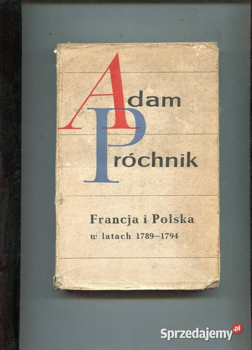 Francja i Polska w latach 17891794 Próchnik Szczecin