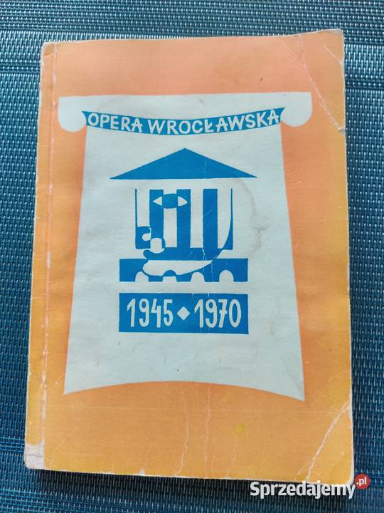 Książka Opera Wrocławska 1945 1970 śląskie Myszków