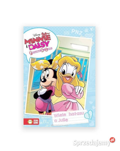 nowa książka Minnie i Daisy Wiele hałasu o Julię Pozostałe Warszawa