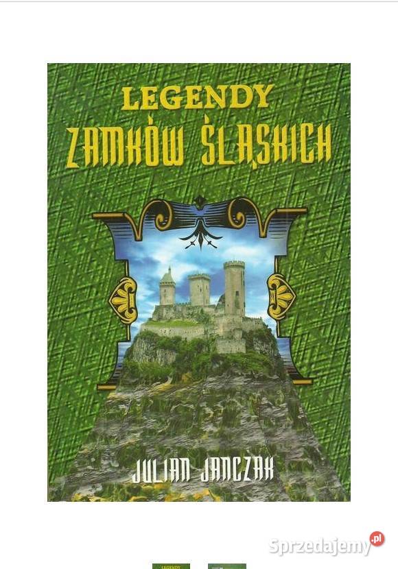 Legendy zamków śląskich Łódź