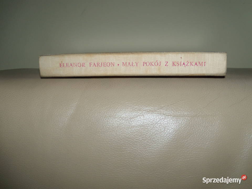 Mały pokój z książkami Eleanor Farjeon Rok wydania 1971 Warszawa