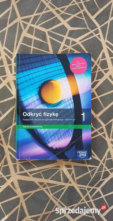 Odkryć fizykę 1 Podręcznik Liceum Technikum Małkinia Górna