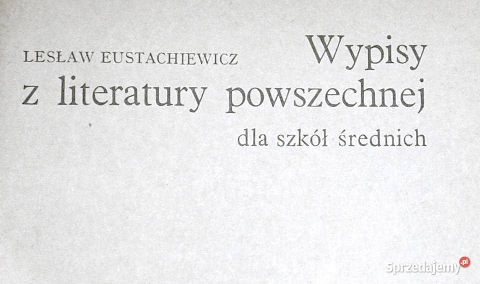Wypisy z literatury powszechnej Lesław Chełm sprzedam