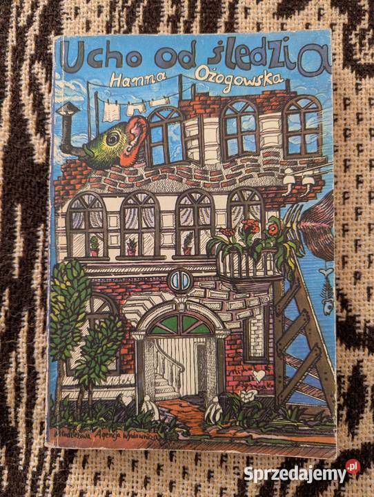 Ucho śledzia Hanna Ożogowska Wrocław