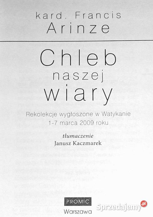 Chleb naszej wiary Francis Arinze Chełm