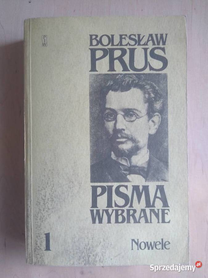 Pisma Wybrane Nowele Bolesław Prus Pozostałe pomorskie Gdańsk sprzedam