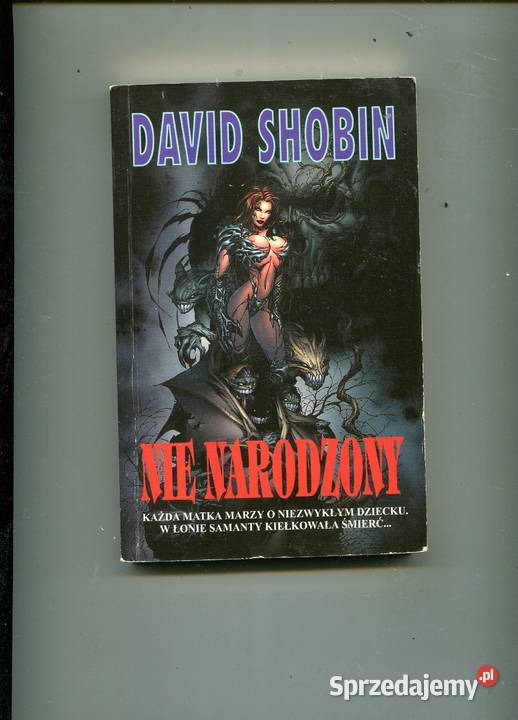 Nie narodzony David Shobin Rok wydania 1993 Szczecin