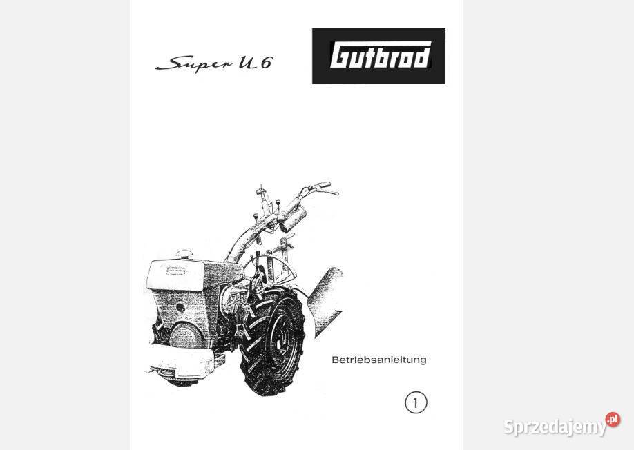 Gutbrod Super U6 ciągniczek instrukcja katalog Poradniki, albumy i reportaże świętokrzyskie Kielce