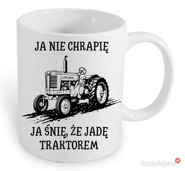 Kubek fanów traktorów Ja nie chrapię ja śnie że Wrocław