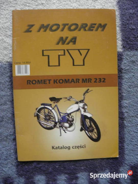 Z motorem na ty Romet Komar Mr 232 Katalog cześci