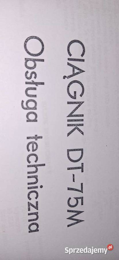 Zestaw Kolekcjonerski Instrukcja DT75M 1977 wielkopolskie Piła