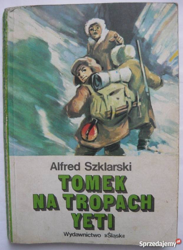 TOMEK NA TROPACH YETI SZKLARSKI ALFRED Zamość