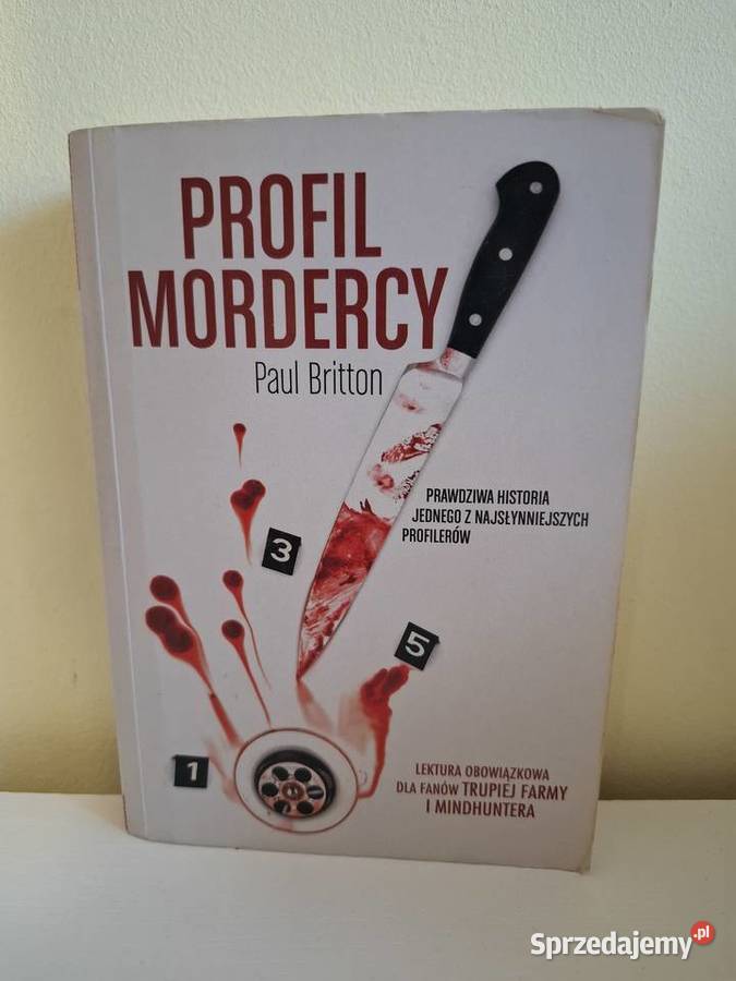Profil mordercy Paul Britton kryminał true crime Kamienna Góra sprzedam