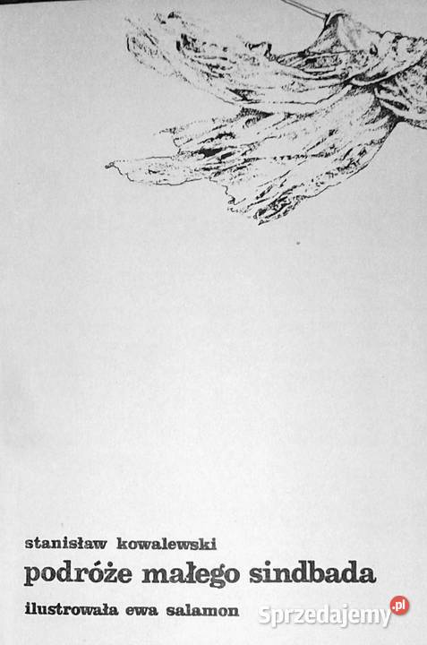 Podróże małego Sindbada Stanisław Kowalewski Pozostałe