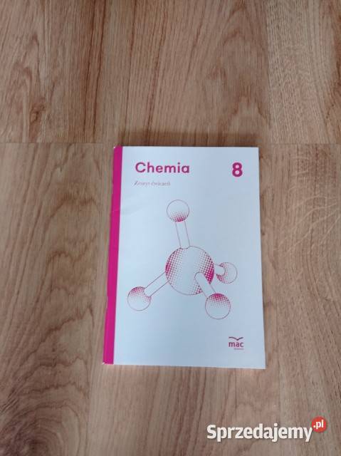 Chemia Zeszyt ćwiczeń klasa 8 śląskie Chorzów