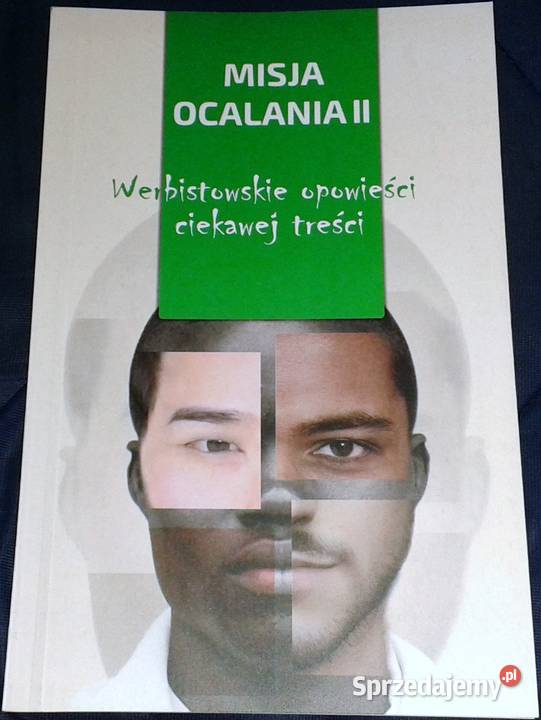 Misja ocalania Werbistowskie opowieści Maciej