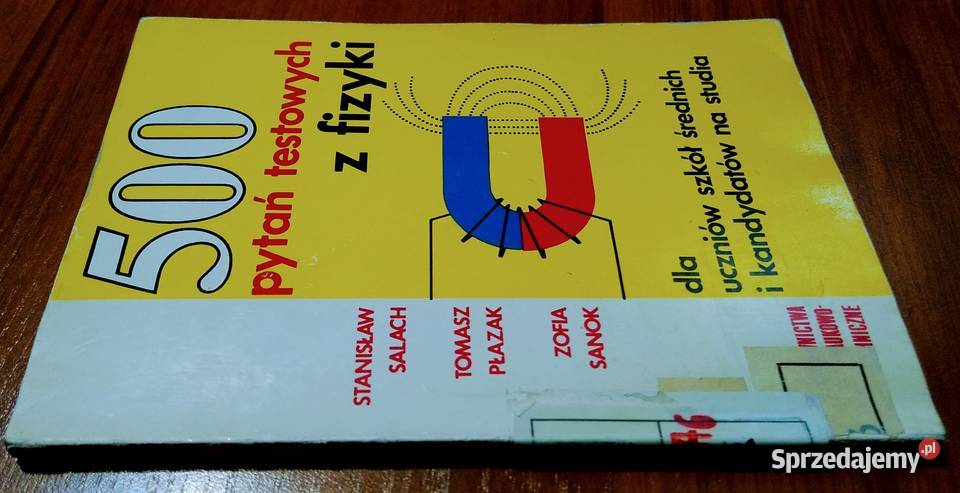 500 pytań testowych z fizyki szkół średnich pomorskie Gdańsk sprzedam