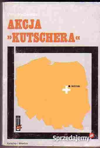 2834 AKCJA KUTSCHERA PIOTR STACHIEWICZ Czyrna