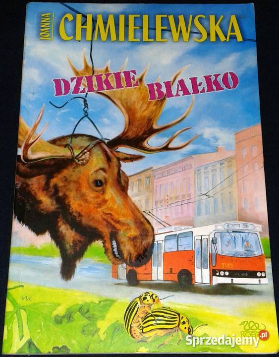 Dzikie białko Joanna Chmielewska lubelskie Chełm