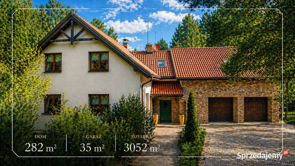 Dom 282 m garaż działka 3052 m las 35 min
