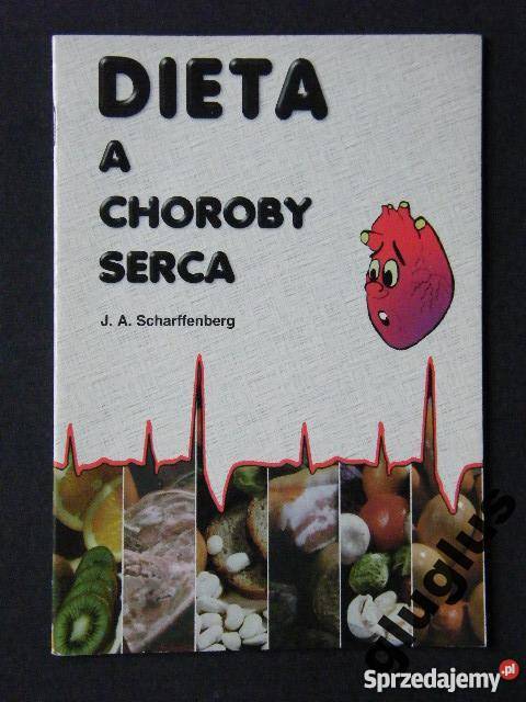 DIETA A CHOROBY SERCA CHARFFENBERG FA Goleniów