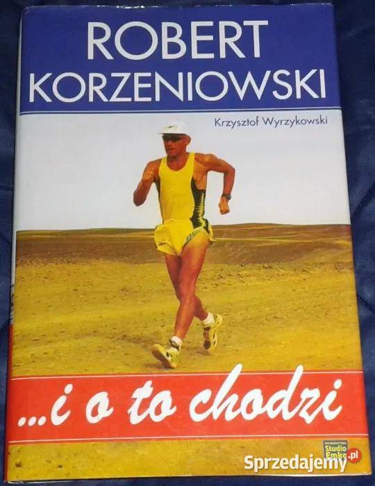 Robert Korzeniowski i o to chodzi K Wyrzykowski Chełm