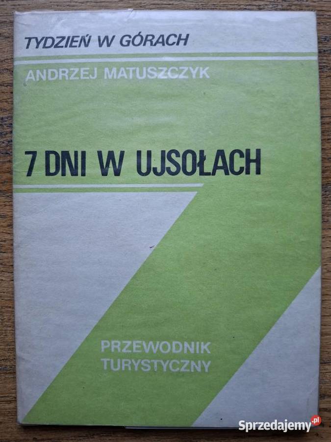 7 dni w Ujsołach Andrzej Matuszczyk przewodnik Kraków sprzedam