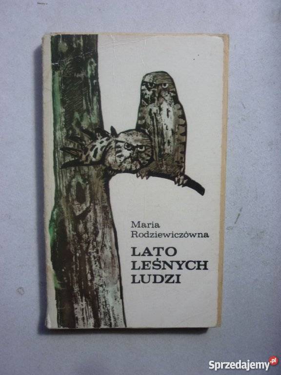 LATO LEŚNYCH LUDZI MARIA RODZIECZÓWNA literatura piękna - proza polska Proza i poezja Inowrocław
