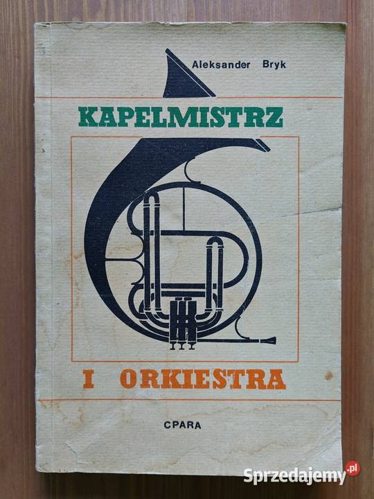 Kapelmistrz i Orkiestra Aleksander Bryk Ząbki