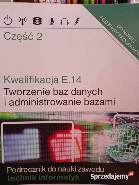 Tworzenie baz danych używane podręczniki szkolne Warszawa