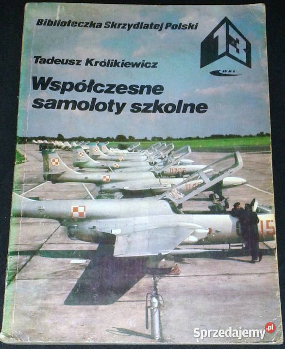 Współczesne samoloty szkolne Tadeusz miękka Chełm