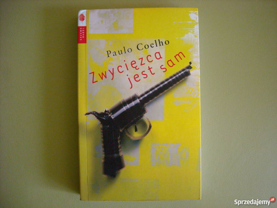 Paulo Coelho - Zwycięzca jest sam