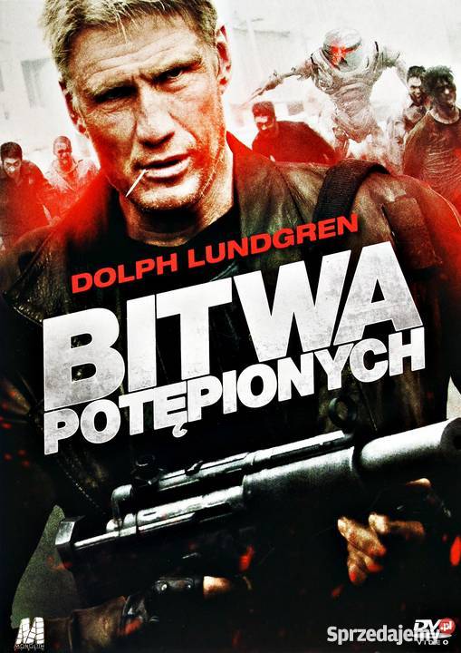 BITWA POTĘPIONYCH DOLPH LUNDGREN Kalisz