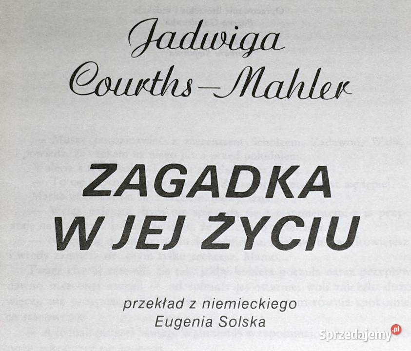 Zagadka w jej życiu Jadwiga CourthsMahler Chełm