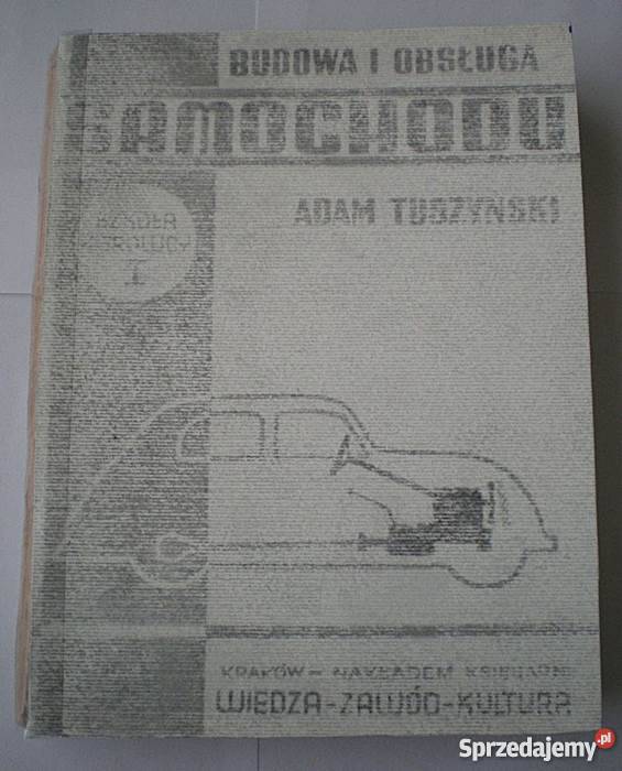 Budowa i obsługa samochodu tom 1 A Tuszyński Ostrów Wielkopolski sprzedam